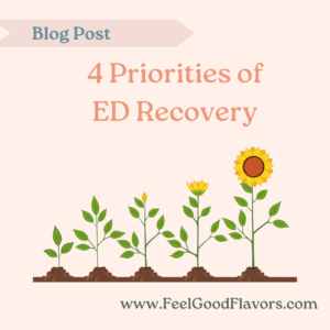 4 Priorities of ED Recovery. Underneath this text is an illustrated image of a flower growing in different stages.