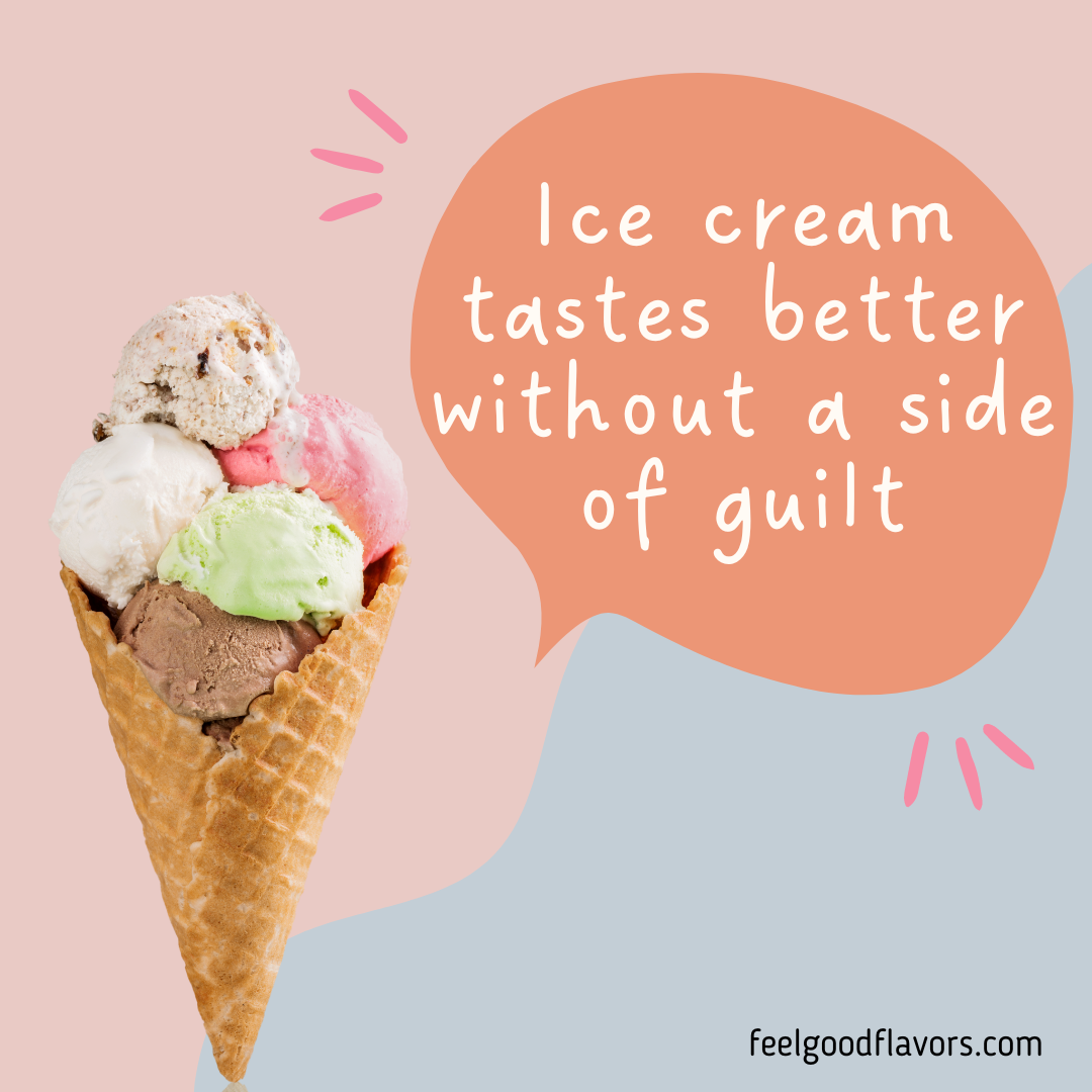 Intuitive Eating Exercise: Ice Cream Edition - Feel Good Flavors